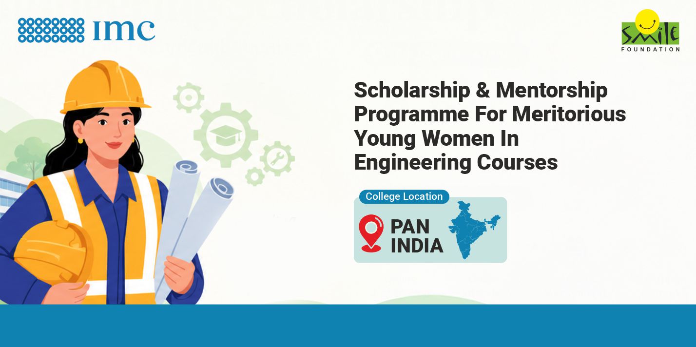 Scholarship & Mentorship Programme for Meritorious Young Women in Engineering Courses